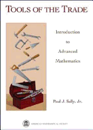 Tools of the Trade: Introduction to Advanced Mathematics