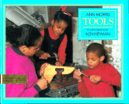Tools - Morris, Ann, and Heyman, Ken (Photographer)