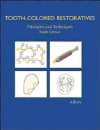 Tooth-Colored Restoratives: Principles and Techniques (Book with CD-ROM) - Albers, Harry F, and Albers, Henry F