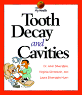 Tooth Decay and Cavities