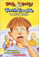 Tooth Trouble
