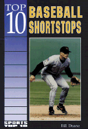 Top 10 Baseball Shortstops - Deane, Bill