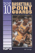 Top 10 Basketball Point Guards
