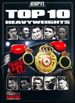 Top 10 Heavyweights - 