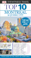 Top 10 Montreal & Quebec City