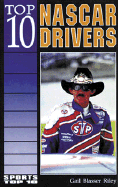 Top 10 NASCAR Drivers