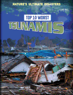 Top 10 Worst Tsunamis
