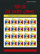 Top 20 ESL Word Games: Beginning Vocabulary Development