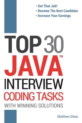 TOP 30 Java Interview Coding Tasks - Urban, Matthew