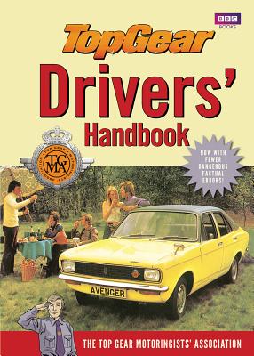 Top Gear Drivers' Handbook - Top Gear Motoringists' Association, and Porter, Richard