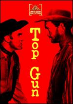 Top Gun - Ray Nazarro