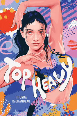 Top Heavy - Dechambeau, Rhonda