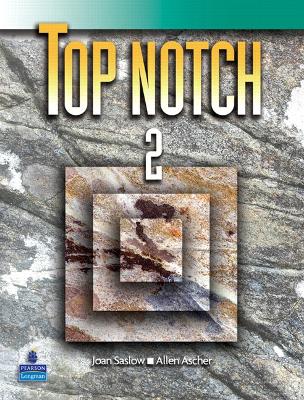Top Notch 2 - Ascher, Allen, and Saslow, Joan M
