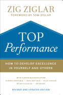 Top Performance: How to Develop Excellence in Yourself and Others