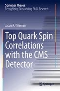 Top Quark Spin Correlations with the CMS Detector