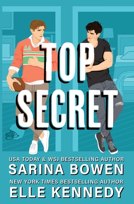 Top Secret - Bowen, Sarina, and Kennedy, Elle