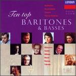 Top Ten Baritones & Basses