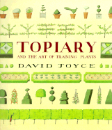 Topiary and the Art of Training Plants