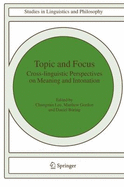 Topic and Focus: Cross-Linguistic Perspectives on Meaning and Intonation