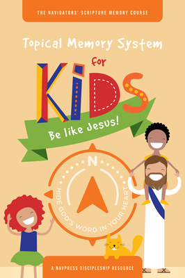 Topical Memory System for Kids: Be Like Jesus! - The Navigators (Creator)