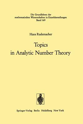 Topics in Analytic Number Theory - Rademacher, Hans