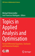 Topics in Applied Analysis and Optimisation: Partial Differential Equations, Stochastic and Numerical Analysis