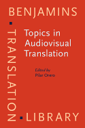 Topics in Audiovisual Translation