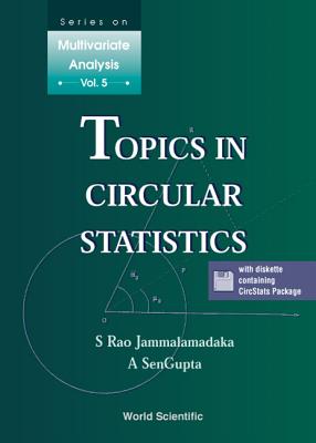 Topics in Circular STATS (W/CD) - Jammalamadaka S Rao