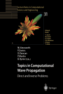 Topics in Computational Wave Propagation: Direct and Inverse Problems