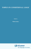 Topics in Conditional Logic
