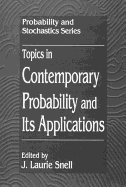 Topics in Contemporary Probability and Its Applications