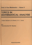 Topics in Mathematical Analysis: A Volume Dedicated to the Memory of A L Cauchy