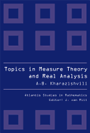 Topics in Measure Theory and Real Analysis