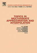 Topics in Multivariate Approximation and Interpolation: Volume 12