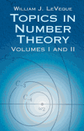 Topics in Number Theory, Volumes I and II
