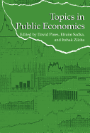 Topics in Public Economics: Theoretical and Applied Analysis