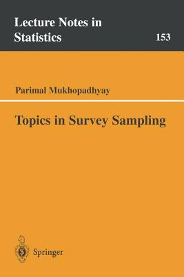 Topics in Survey Sampling - Mukhopadhyay, Parimal