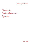 Topics in Swiss German Syntax