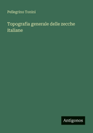 Topografia generale delle zecche italiane