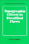 Topographic Effects in Stratified Flows