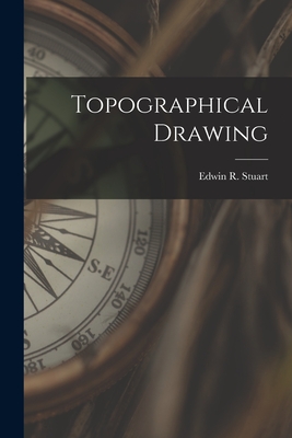 Topographical Drawing - Stuart, Edwin R