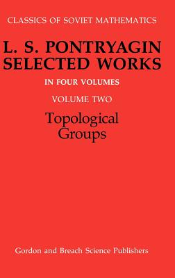 Topological Groups - Gamkrelidze, R V