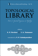 Topological Library: Part 3