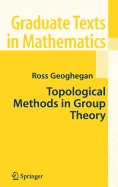 Topological Methods in Group Theory