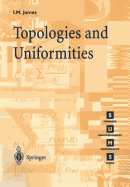 Topologies and Uniformities