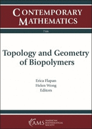 Topology and Geometry of Biopolymers