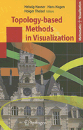 Topology-Based Methods in Visualization