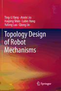 Topology Design of Robot Mechanisms