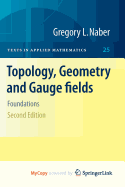 Topology, Geometry and Gauge Fields