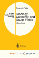 Topology, Geometry, and Gauge Fields
